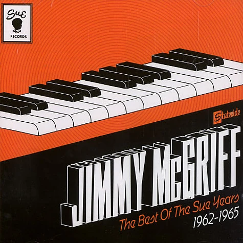 Jimmy McGriff - The best of the sue years 1962-1965