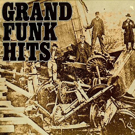 Grand Funk - Grand Funk hits