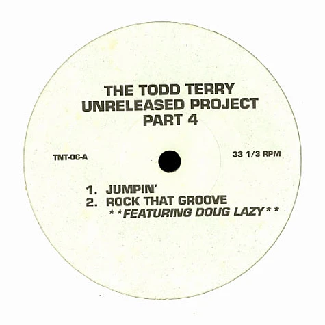 Todd Terry - Unreleased project part 4