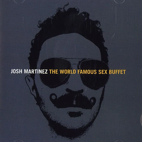 Josh Martinez - World famous sex buffet