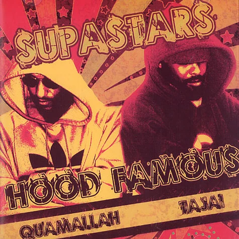 Supastars (Superstar Quamallah & Tajai of Souls Of Mischief) - Hood famous
