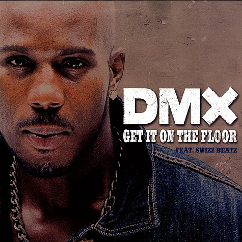 DMX - Get it on the floor feat. Swizz Beatz
