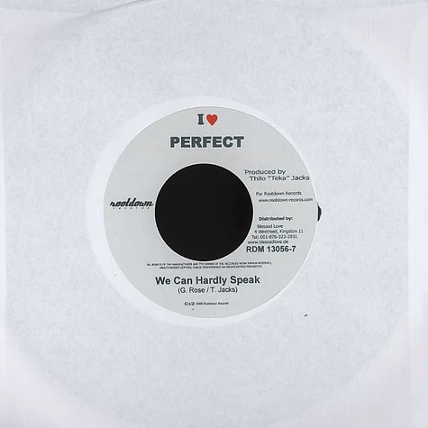 Perfect / Mikey Dangerous - We can hardly speak / the only one