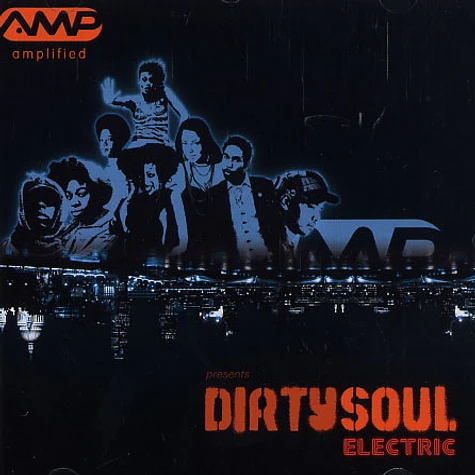 Amplified presents - Dirty soul electric