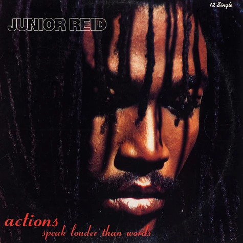 Junior Reid - Actions speak louder than words