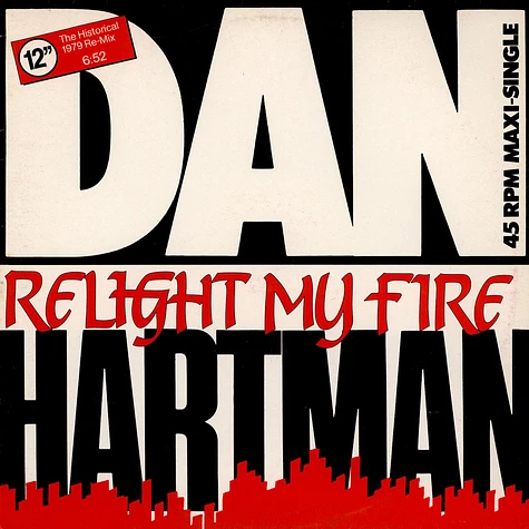 Dan Hartman - Relight My Fire (The Historical 1979 Re-Mix)