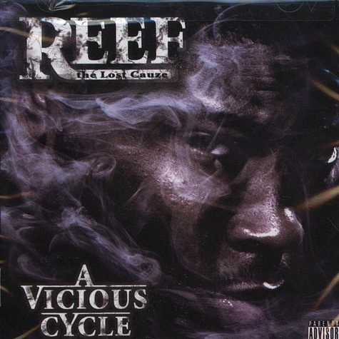 Reef The Lost Cauze - A vicious cycle
