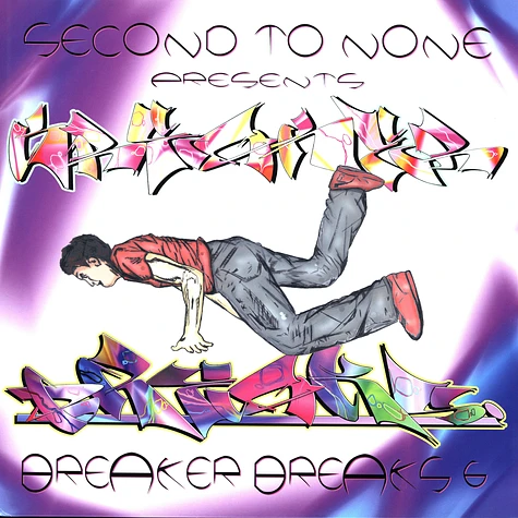 Second To None presents - Breaker breaks volume 6