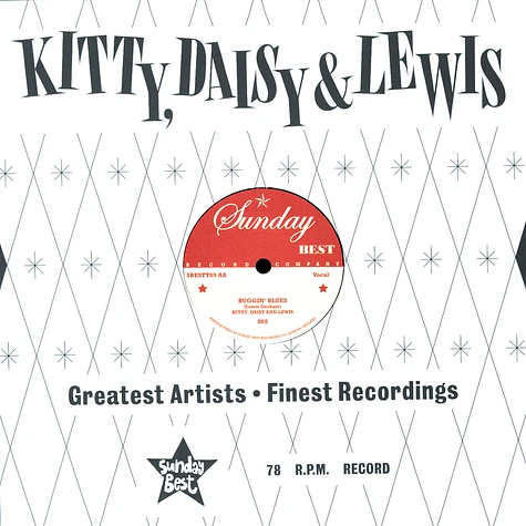 Kitty, Daisy & Lewis - Buggin' blues