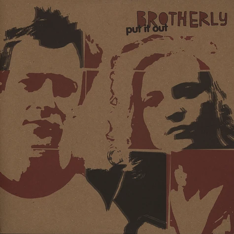 Brotherly - Put it out
