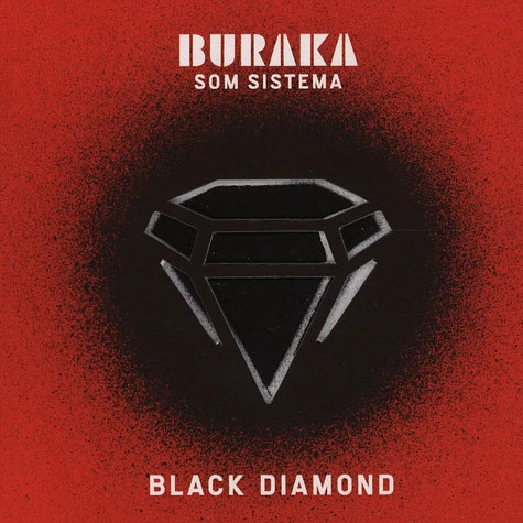 Buraka Som Sistema - Black diamond