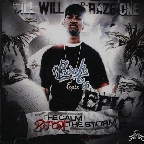 DJ Ill Will, DJ Raze One & Epic - The calm before the storm