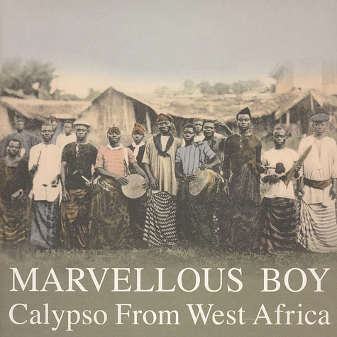 Marvellous Boy - Calypso From West Africa