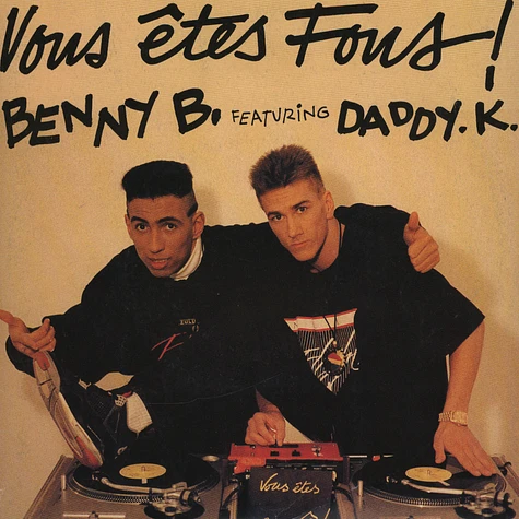 Benny B. - Vous etes fous feat. Daddy K