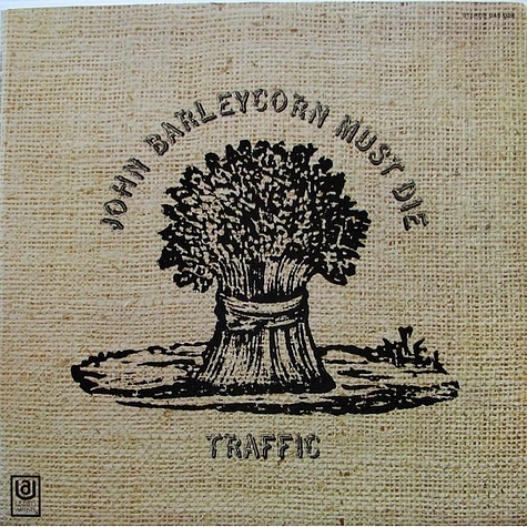 Traffic - John Barleycorn Must Die