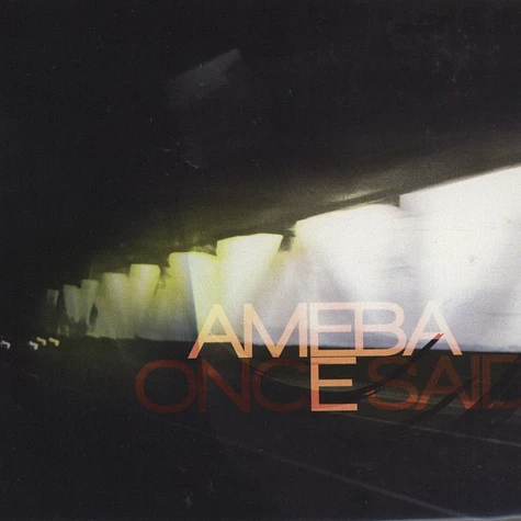Ameba - Once Said