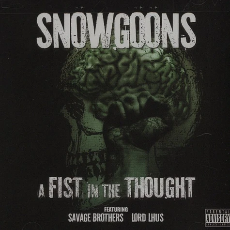 Snowgoons & Savage Brothers - A Fist In The Thought