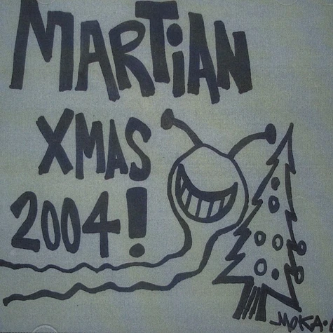 Moka Only - Martian Xmas 2004