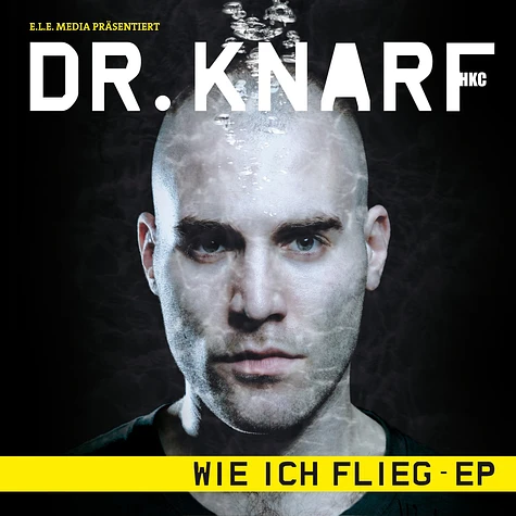Dr.Knarf - Wie Ich Flieg EP
