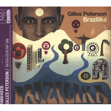 Gilles Peterson - Brazilika - 15th anniversary celebration