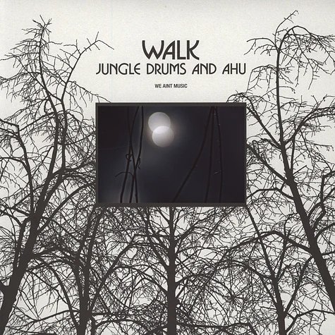 Jungle Drums - Walk Feat. Ahu