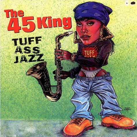 The 45 King - Tuff Ass Jazz