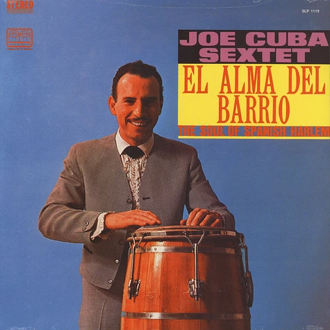 Joe Cuba Sextet - El Alma Del Barrio The Soul Of Spanish Harlem