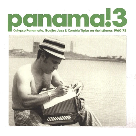 Panama! - Volume 3: Latin, Calypso And Funk On The Isthmus 1960 -1975