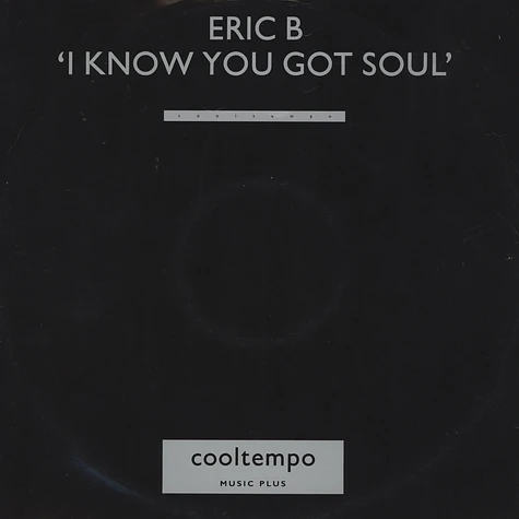 Eric B & Rakim - I know you got soul