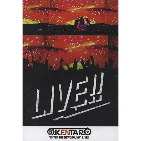 DJ Kentaro - Enter the Newground - live