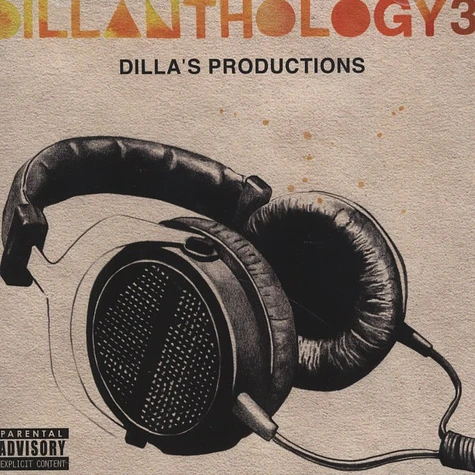 J Dilla - Dillanthology Volume 3 - Dillas Productions