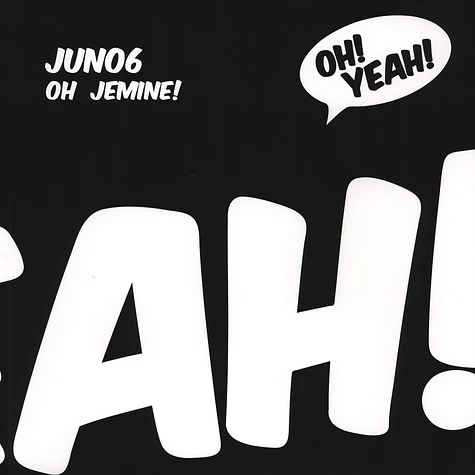 Juno6 - Oh Jemine!