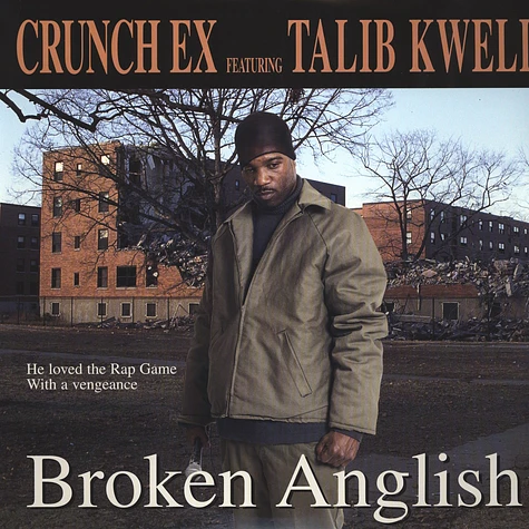 Crunch Ex - Broken anglish feat. Talib Kweli