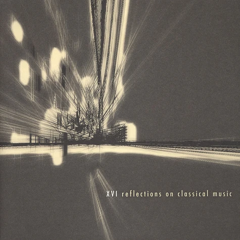 V.A. - XVI Reflections On Classical Music