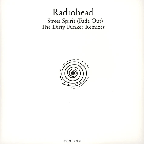Radiohead - Street Spirit The Dirty Funker Remixes