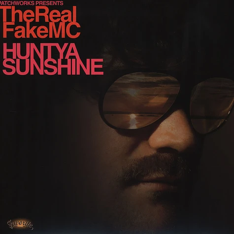 The Real Fake MC & Patchworks - Hunt Ya Sunshine