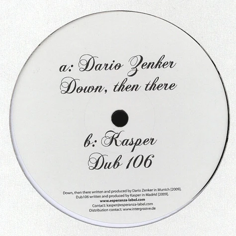 Dario Zenker / Kasper - Down, Then There / Dub 106