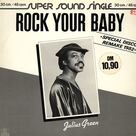 Julius Green - Rock Your Baby (Remake 1982)