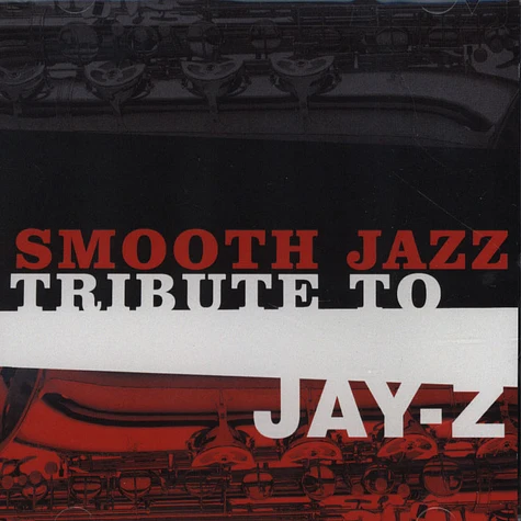 Jay-Z - Smooth Jazz Tribute To Jay-Z