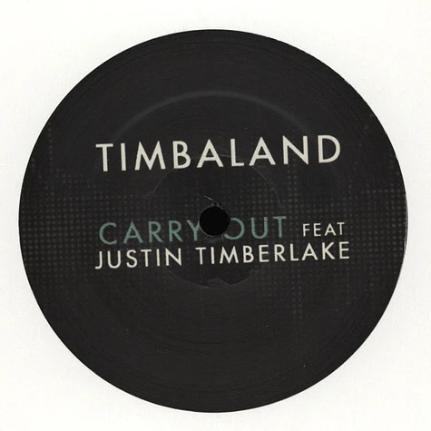Timbaland & Justin Timberlake - Carry Out