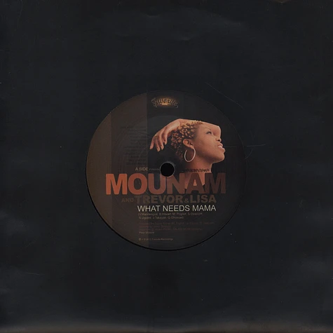 Mounam - What Needs Mama feat. Trevor & Lisa