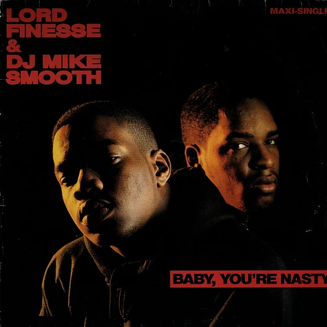 Lord Finesse & DJ Mike Smooth - Baby you're nasty