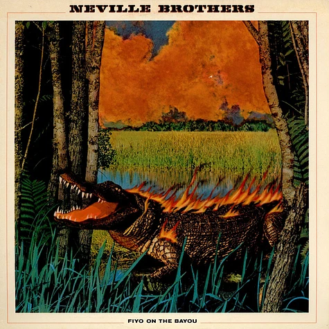 The Neville Brothers - Fiyo On The Bayou