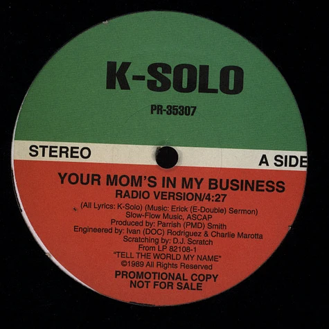 K-Solo - Your Mom's In My Business