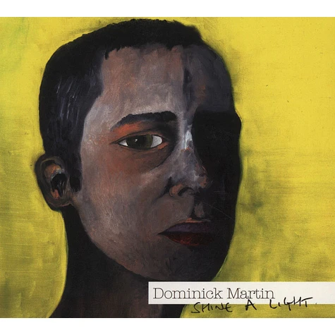 Dominick Martin - Shine A Light