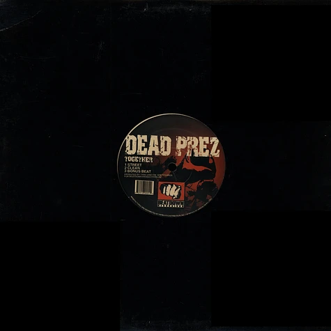 Dead Prez / Milano - Together / hope you're listening