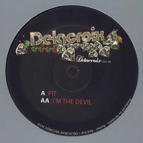 Delacroix - Fit / I'm The Devil