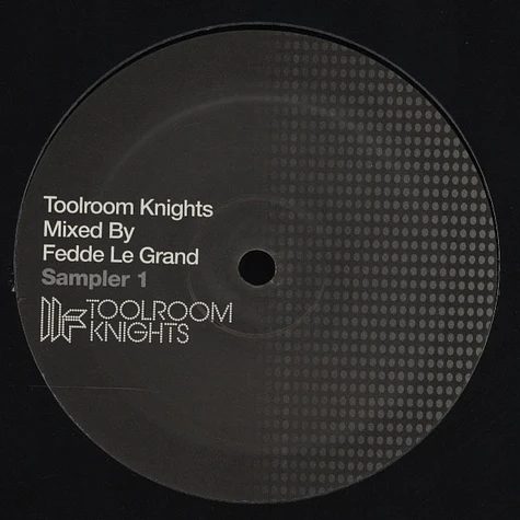 Fedde Le Grand - Toolroom Knights Ltd Sampler 1