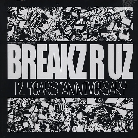 DJ Peabird & Breakz R Uz Allstarz - 12 Years Anniversary