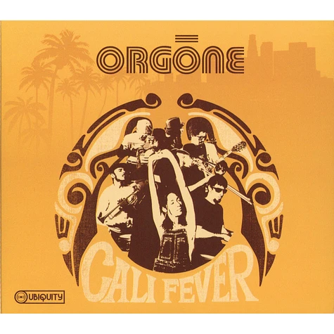 Orgone - Cali Fever
